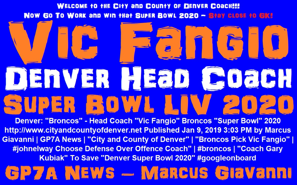 Denver Head Coach Vic Fangio Broncos Super Bowl